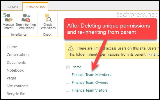 After deleting unique permissions on sharepoint site.